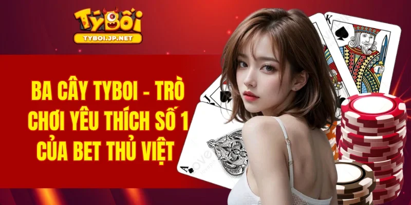 Ba Cây TYBOI