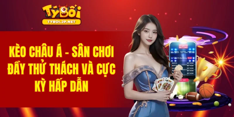 Kèo Châu Á