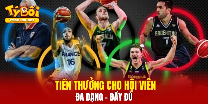 Tiền thưởng cho hội viên đa dạng - đầy đủ