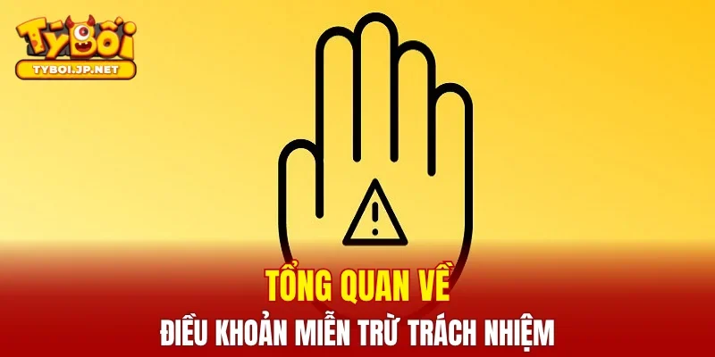 Tổng quan về điều khoản miễn trừ trách nhiệm